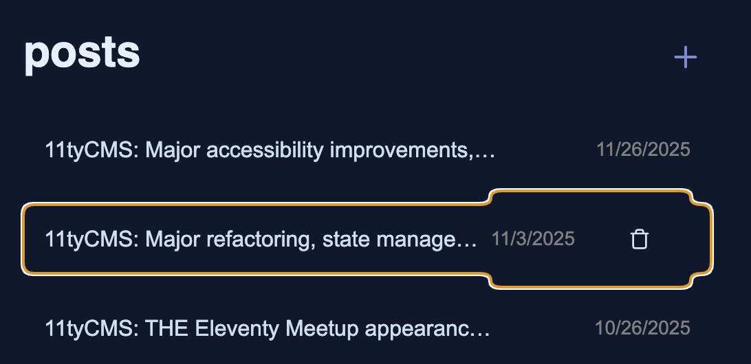 The posts list of 11tyCMS, showing a post list item highlighted with a vibrant, orange border